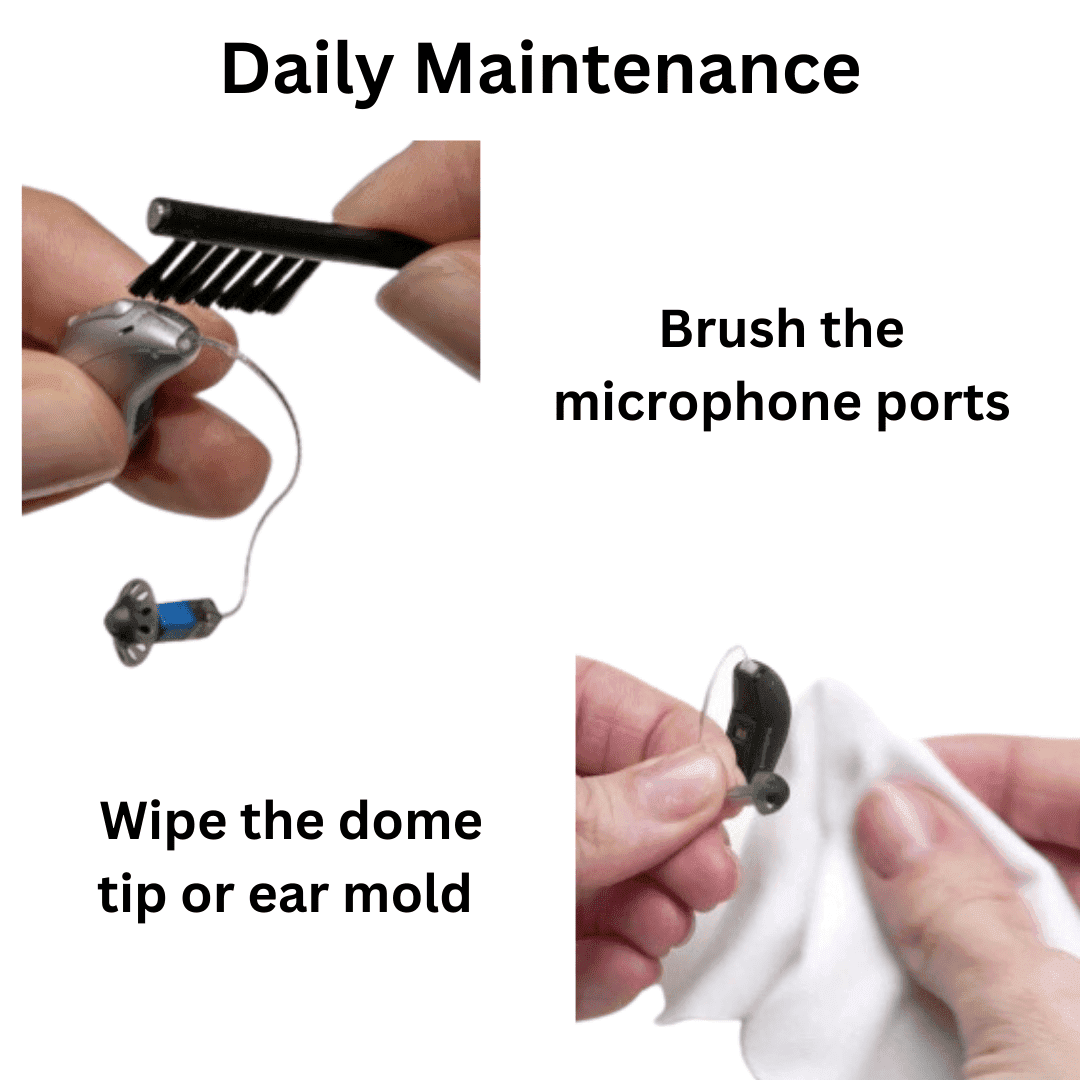 daily hearing aid maintenance, brush the microphone ports and wipe the dome tip